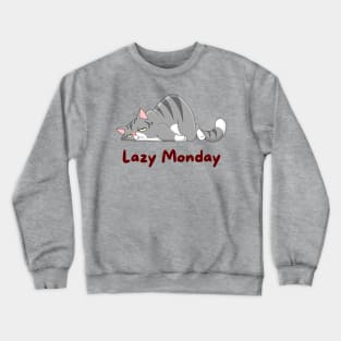 Lazy Monday Crewneck Sweatshirt